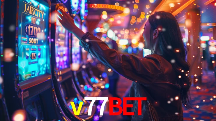 Sinta a adrenalina dos jogos de cassino com v77bet